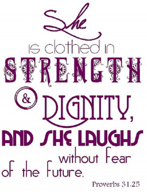 Clothed In Strength and Dignity