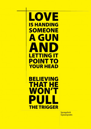 Displaying 17> Images For - Spongebob Love Quotes Tumblr...