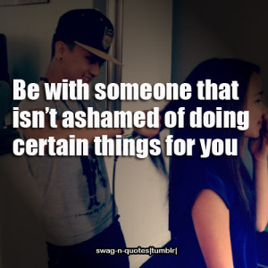 Swag Quotes About Love Tumblr