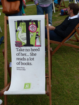 This quote from Jasper Fforde on a deck chair at the Edinburgh ...