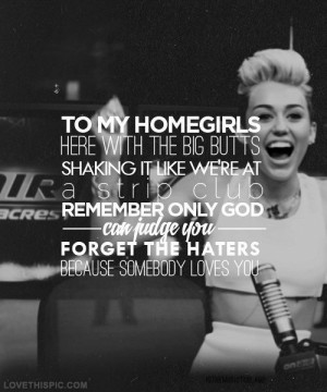 haters, somebody loves you love music song lyrics miley cyrus haters ...