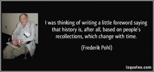 More Frederik Pohl Quotes