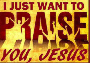 Worship Quotes – Quote – Christian Praise and Worship - I just ...