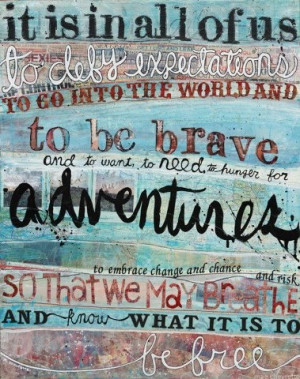 Adventures will set you free