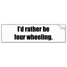 Four Wheeling Quotes