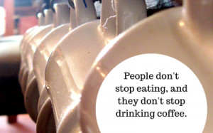 Coffee Quote – Drinking Coffee