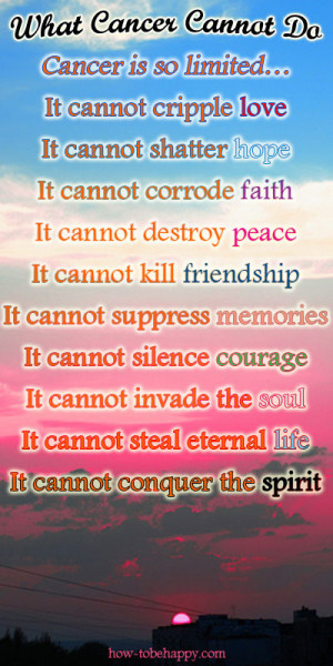 Fight Cancer Quotes http://how-tobehappy.com/inspirational-quotes-for ...