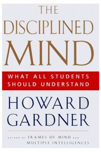 Disciplined Mind: What All Students Should Understand