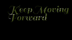 Quotes Picture: keep moving forward