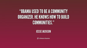 quote-Jesse-Jackson-obama-used-to-be-a-community-organizer-188324.png