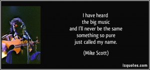 quote-i-have-heard-the-big-music-and-i-ll-never-be-the-same-something ...