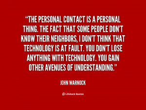 ... -John-Warnock-the-personal-contact-is-a-personal-thing-141486_1.png
