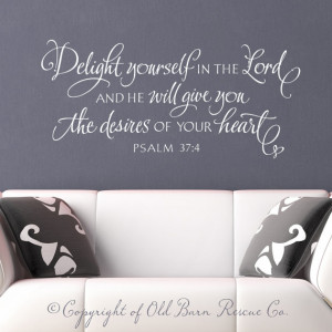 ... Delight yourself in the Lord - bible verse hand lettered scripture art