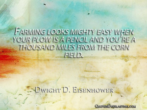 Farming looks mighty easy when your plow is a pencil and you're a ...