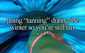 tagged as: tanning. tan. winter. tanning bed. girl.