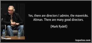 directors-i-admire-the-mavericks-altman-there-are-many-good-directors ...