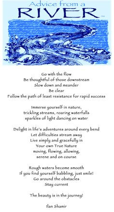 ... stream away. Live simply and gratefully in your own true nature