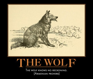 Wolf Sayings Poster: wolf knows no