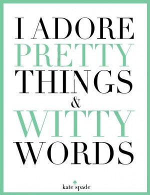 Kate Spade quote!