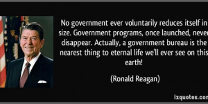 quote-no-government-ever-voluntarily-reduces-itself-in-size-government ...