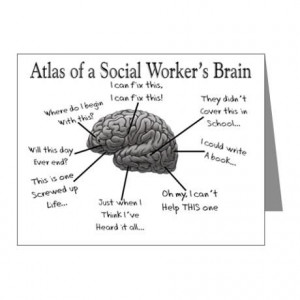 social work brain - OMG. So this is what has happened to my brain in ...