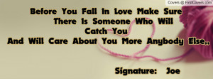 Before You Fall In Love Make Sure There Is Someone Who Will Catch You ...