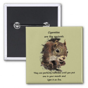 Funny Quit Smoking Motivational Quote Pinback Buttons