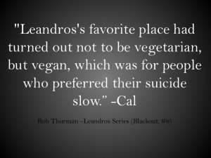 Blackout by Rob Thurman quote