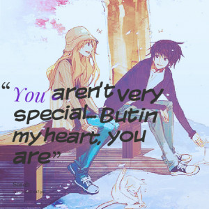 Quotes Picture: you aren't very special but in my heart, you are