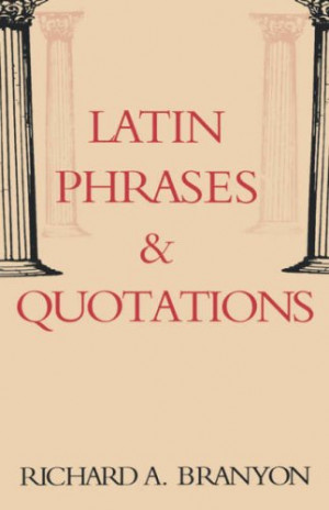 Latin Phrases & Quotations