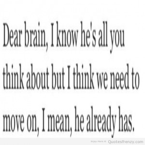 dear move on heartbreak sayings Quotes