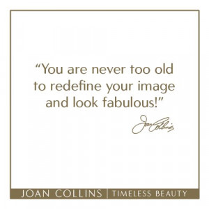 Joan Collins #quote #beauty #timelessbeauty #realwomerealresults # ...
