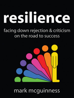 Start by marking “Resilience: Facing Down Rejection and Criticism on ...