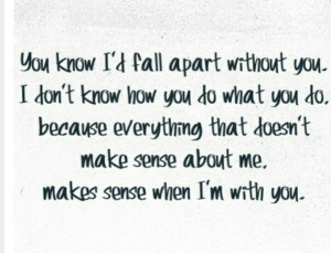 You always make me feel wanted