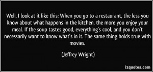 More Jeffrey Wright Quotes