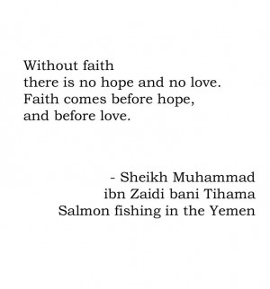Quote from Salmon fishing in the Yemen