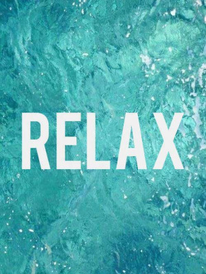 relax and breathe