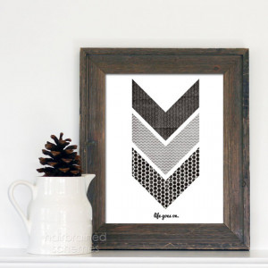 Life Goes On Art Poster Print - Grey Black White Chevron Arrows Tribal ...