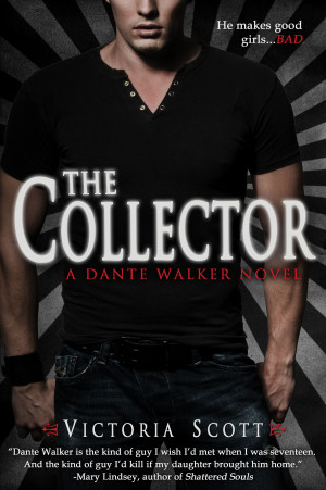 Title & Author : The Collector (Dante Walker) by Victoria Scott