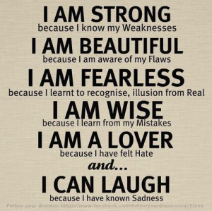 am beautiful because I am aware of my flaws.