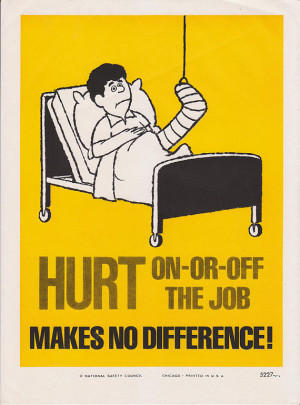 ... Safety Poster 1960s National Safety Council - Hurt On Or Off The Job