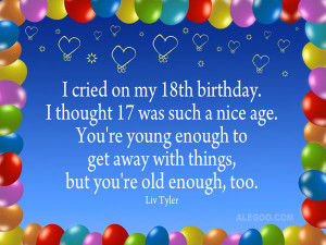 Its my 18th Birthday Quotes i Cried on my 18th Birthday i