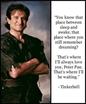 Robin Williams in Hook with Tinkerbell quote.