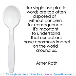 Like single use plastic…” Asher Roth motivational inspirational ...