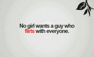 No Girls A Guy Who Flirt With Everyone