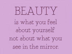 ... About Yourself Not About What You See In The Mirror - Confidence Quote
