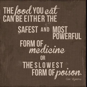 the food you eat can be either the safest and most powerful form of ...