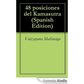 48 posiciones del Kamasutra (Spanish Edition)