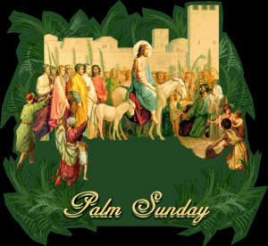 On Palm Sunday, the Church observes