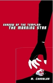 Start by marking “The Morning Star (Shadow of the Templar, #1)” as ...